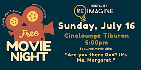 Free Movie | "Are You There God? It's Me, Margaret." | Tiburon, CA