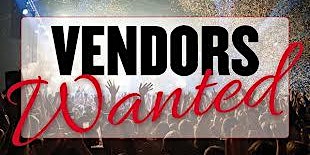 Primaire afbeelding van **VENDORS WANTED!!**GROW YOUR EXPOSURE & SALES  NOW!!**