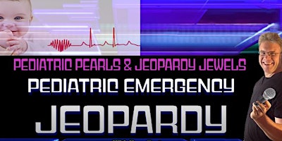 Imagem principal do evento Peds Pitfalls: Pediatric Emergency Jeopardy - Pleasant Gap Fire Dept, PA