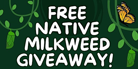 Free Milkweed Giveaway! - Audubon Center @ Debs Park
