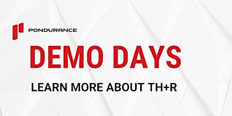 Pondurance Demo Days: Learn More about TH+R primary image