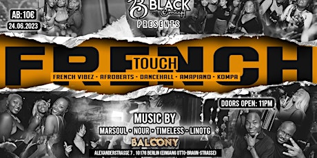 FRENCH TOUCH - French Vibez-Afrobeat-Amapiano and more  - Balcony Berlin