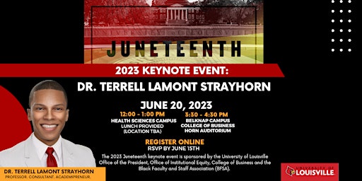 University of Louisville Juneteenth Keynote: Dr. Terrell Lamont Strayhorn primary image