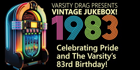 Varsity Drag Presents Vintage Jukebox 1983