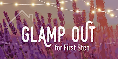 Imagem principal do evento Glamp Out for First Step 2024