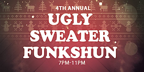 4th Annual Ugly Sweater Funk_shun primary image