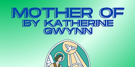 Mother of by Katherine Gwynn