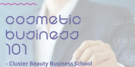 Cosmetic Business 101 Course