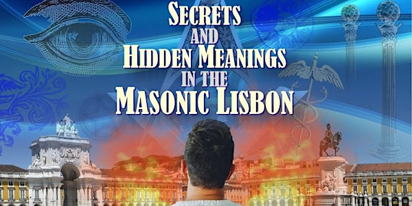 Lisbon Outdoor Escape Game: Secrets and Hidden Meanings in Masonic Lisbon