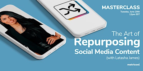Hauptbild für Master The Art of Repurposing Social Media Content