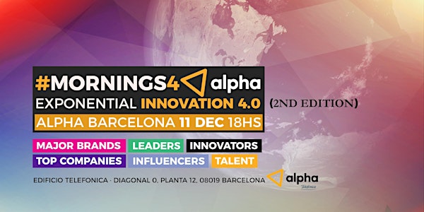 The Exponential Innovation 4.0 #Mornings4 Alpha (2nd Edition)