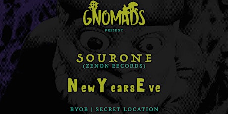 Gnomads NYE w/Sourone (Zenon Records) primary image