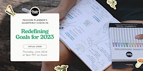 Passion Planner Quarterly Check-in: Redefining Goals for 2023 primary image