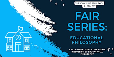FAIR Series: Educational Philosophy