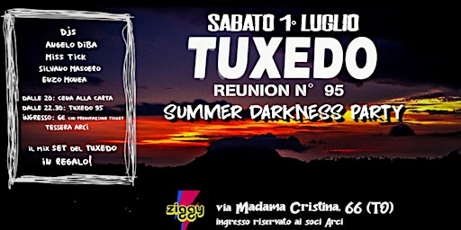 Immagine principale di Sabato 1° Luglio-  Tuxedo Reunion n°95: Summer Darkness Party 