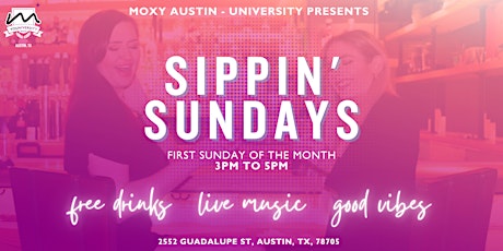 Sippin' Sundays at Moxy primary image