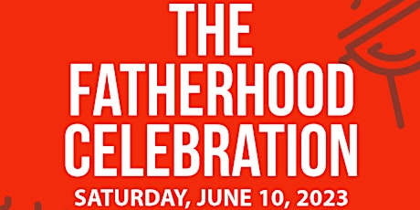 The Fatherhood Celebration