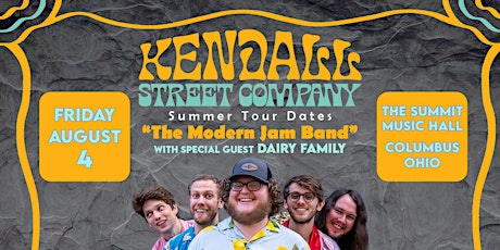 KENDALL STREET COMPANY at The Summit Music Hall - Friday August 4