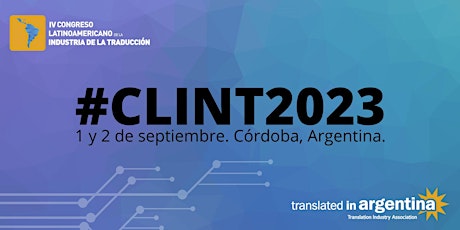 Imagen principal de IV Congreso Latinoamericano de la Industria de la Traducción