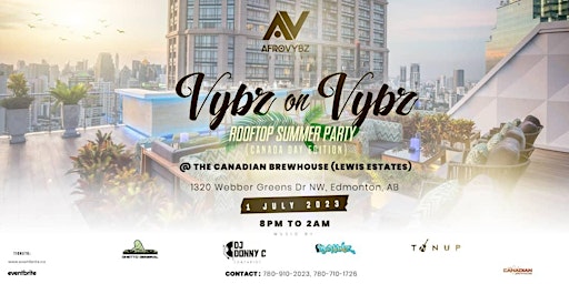 Primaire afbeelding van Vybz on Vybz Rooftop Summer Party (Canada Day Edition)