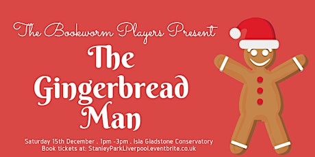 The Bookworms Players Present: The Gingerbread Man primary image