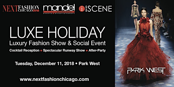 LUXE HOLIDAY - Luxury Fashion Show & Social Event