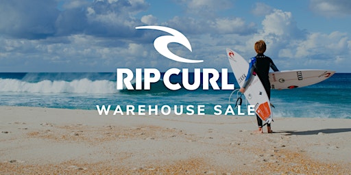 Primaire afbeelding van Rip Curl Warehouse Sale - Santa Ana, CA