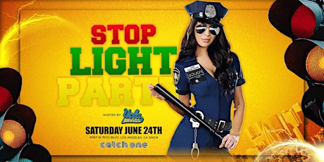 STOP LIGHT PARTY HOSTED BY: UCLA  | EVERYONE FREE B4 10:30PM W/ RSVP