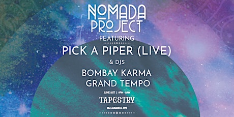 Nomada Project:: Pick a Piper (live), Bombay Karma & Grand Tempo