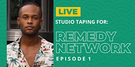 Remedy Network Live Studio Taping: Government Forum