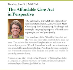 Longwood at Oakmont hosts Mary Crossley: Affordable Care Act in Perspective primary image