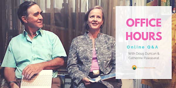 Planet Dharma Office Hour (June 9th, 2019)