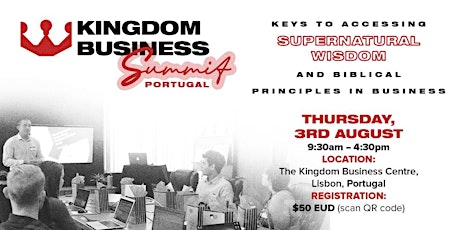 "Kingdom Business Summit" in Lisbon, Portugal!