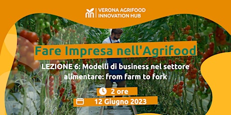 Lezione 6: Modelli di business: from farm to fork