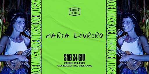 Immagine principale di MARTA LEVRERO • LIVEMUSIC! • Ostello Bello Genova 