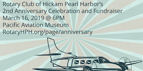 Rotary Club of Hickam Pearl Harbor's Second Anniversary Celebration primary image