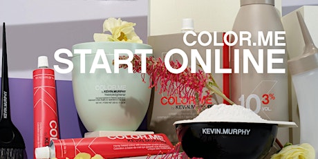MA 21.8. COLOR.ME by KEVIN.MURPHY START.ONLINE KLO 10-11