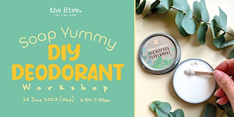 DIY Deodorant Workshop with Soap Yummy