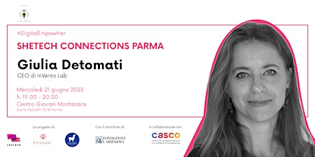 SheTech Connections  Parma // Meet Giulia Detomati