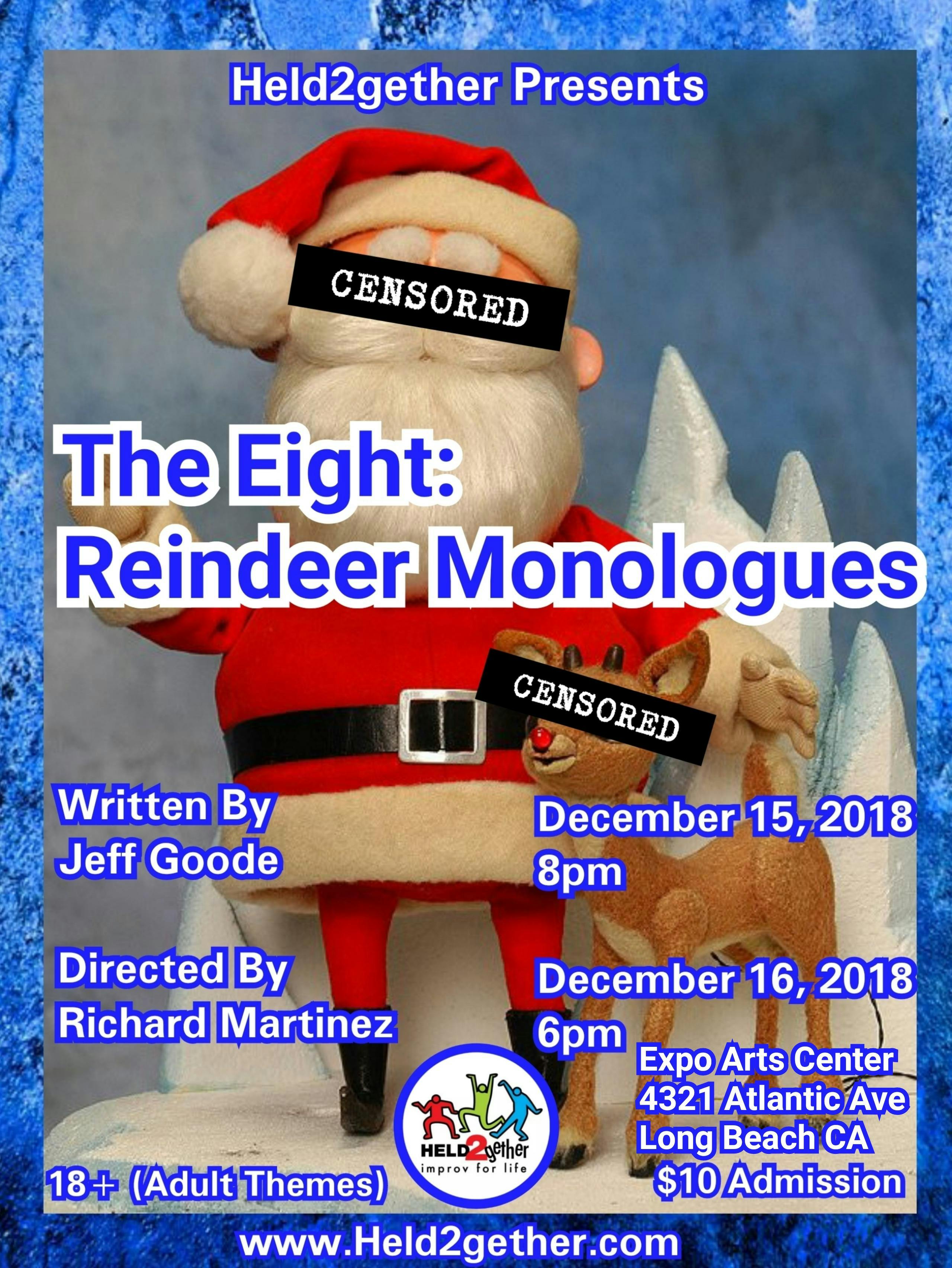 The Eight: Reindeer Monologues