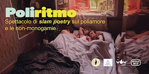 Immagine principale di POLIRITMO • Slam Poetry su poliamore e non-monogamie • 