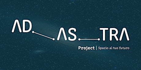 AdAstra Project: presentazione 3° edizione