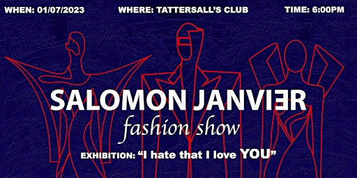 SALOMON JANVIER fashion show "I hate that I love you" primary image