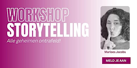 Hauptbild für Online workshop - Storytelling, alle geheimen ontrafeld!