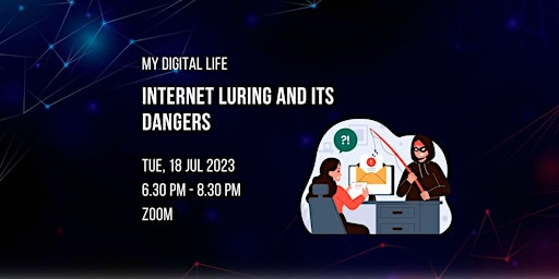 Internet Luring and Its Dangers | My Digital Life primary image