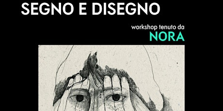 Workshop Segno e Disegno