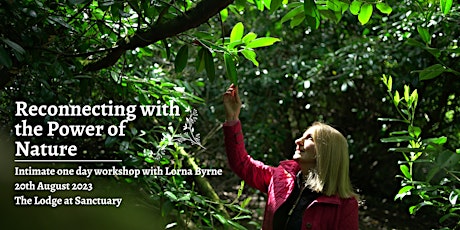 Reconnecting with the Power of Nature with Lorna Byrne