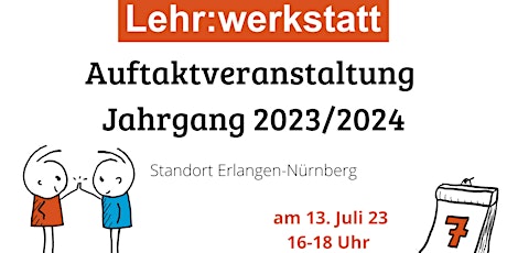 Hauptbild für Auftaktveranstaltung Lehr:werkstatt Jahrgang 2023/2024 16-18 Uhr