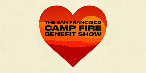 The SF Camp Fire Benefit Show - Music, Comedy, Drag & Burlesque @ GAMH