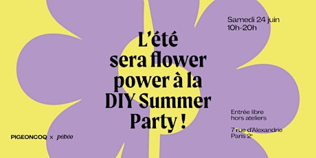 Image principale de DIY Summer Party - Pigeoncoq & Friends - 24 juin 2023